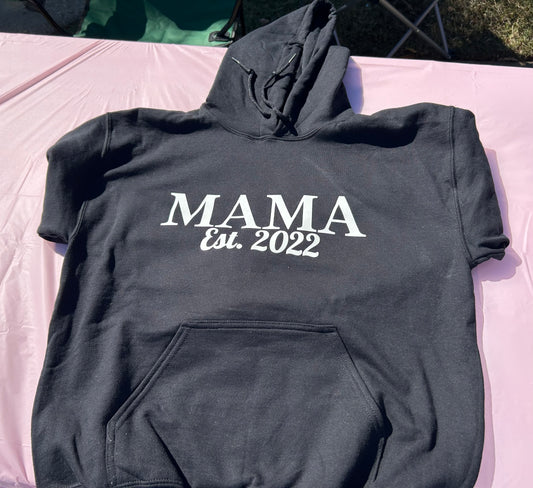 Mama Est. Hoodie