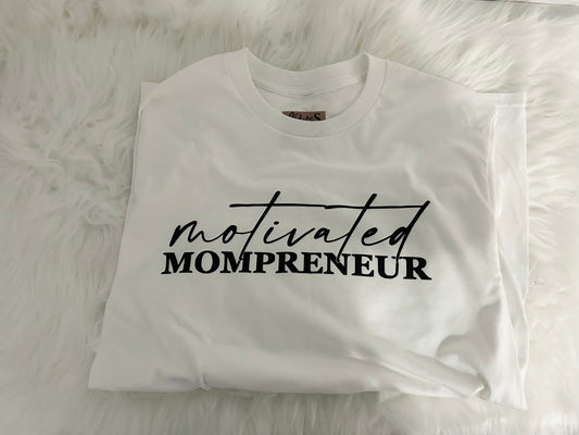 Motivated Mompreneur Tee
